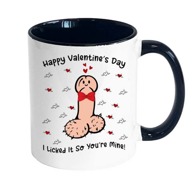 I  Licked It So You're Mine Funny Mug