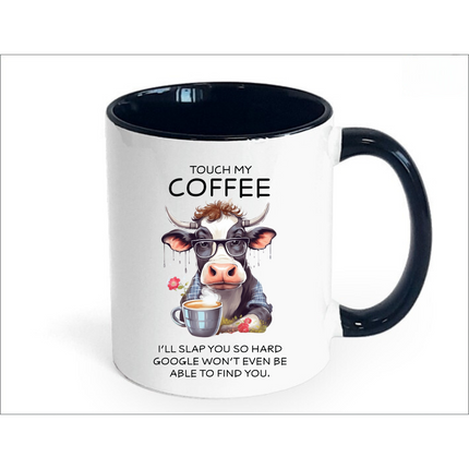 Funny "Touch My Coffee" Cow Mug